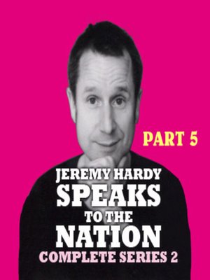 cover image of Jeremy Hardy Speaks to the Nation, Series 2, Part 5